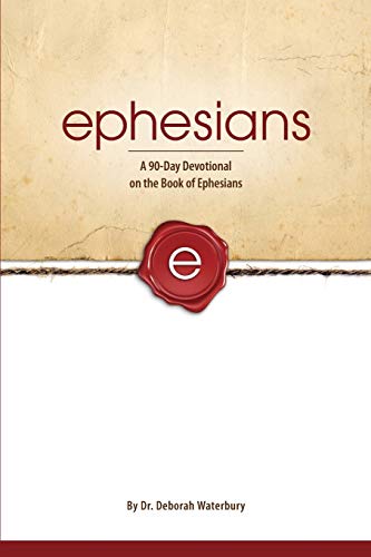 Beispielbild fr Ephesians: A 90-Day Devotional on the Book of Ephesians zum Verkauf von ThriftBooks-Atlanta