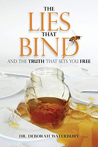 Stock image for The Lies that Bind: And the Truth that Sets You Free for sale by ThriftBooks-Dallas