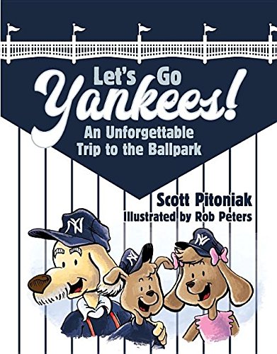 Stock image for Let's Go Yankees! : An Unforgettable Trip to the Ballpark for sale by Better World Books