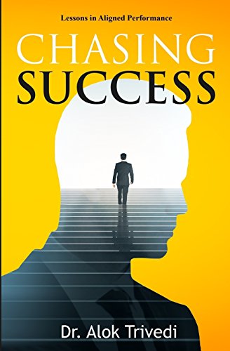 Stock image for Chasing Success: Lessons in Aligned Performance for sale by SecondSale