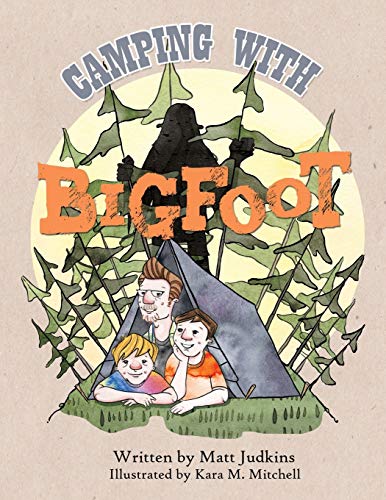 Stock image for Camping With Bigfoot for sale by Once Upon A Time Books