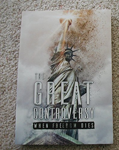 Stock image for The Great Controversy - When Freedom Dies for sale by Bookmonger.Ltd