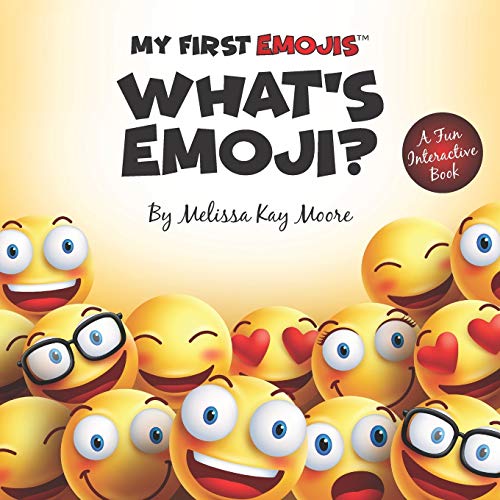 Stock image for My First Emojis: What's Emoji? for sale by Books Unplugged