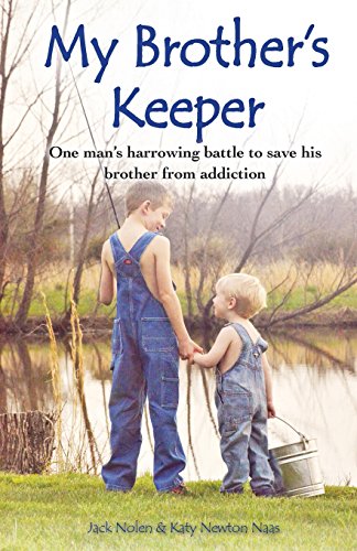 Imagen de archivo de My Brother's Keeper: One man's harrowing battle to save his brother from addiction a la venta por Books Unplugged