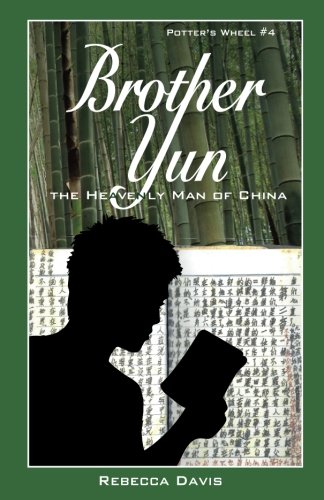 Imagen de archivo de Brother Yun: The Heavenly Man of China (Potter's Wheel Books) a la venta por Zoom Books Company