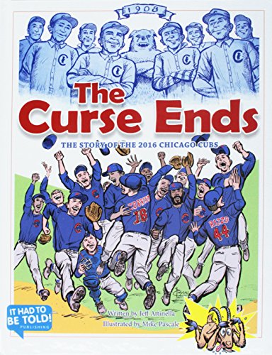 Imagen de archivo de The Curse Ends : The Story of the 2016 Chicago Cubs a la venta por Better World Books