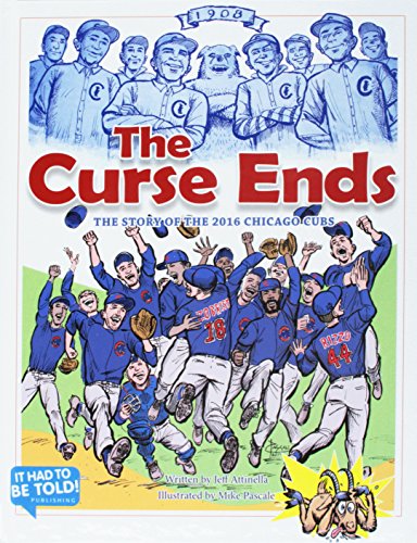 Stock image for The Curse Ends : The Story of the 2016 Chicago Cubs for sale by Better World Books