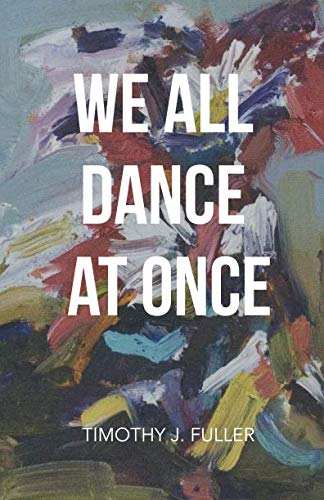 Beispielbild fr We All Dance at Once zum Verkauf von SecondSale