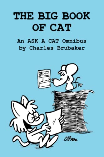 Stock image for The Big Book of Cat : An Ask a Cat Omnibus for sale by Better World Books