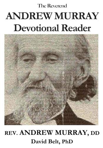Beispielbild fr The Reverend Andrew Murray Devotional Reader zum Verkauf von ZBK Books
