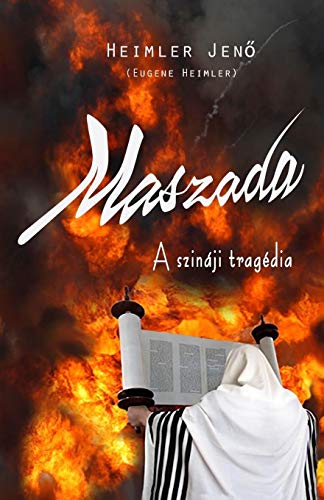 Imagen de archivo de Maszada: A Szinaji Tragedia (Hungarian Edition) a la venta por Lucky's Textbooks