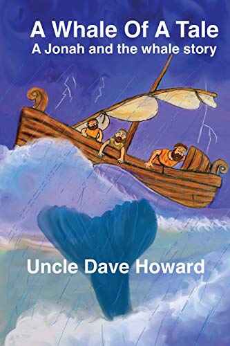 9780998959818: A Whale of a Tale: A Jonah and the Whale story
