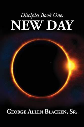 9780998963044: Disciples Book One: New Day