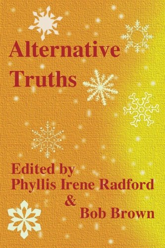 9780998963419: Alternative Truths: Volume 1 (Alternatives)