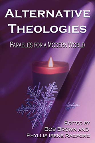 Stock image for Alternative Theologies: Parables for a Modern World for sale by ThriftBooks-Dallas
