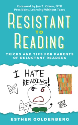 Stock image for Resistant to Reading: Tricks and Tips for Parents of Reluctant Readers for sale by ZBK Books