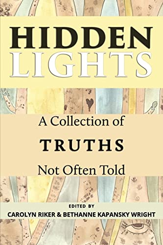 Stock image for Hidden Lights: A Collection of Truths Not Often Told for sale by GoodwillNI