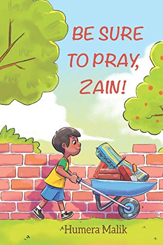 Stock image for Be Sure to Pray, Zain! for sale by SecondSale