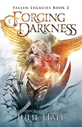 Beispielbild fr Forging Darkness: 2 (Fallen Legacies) zum Verkauf von WorldofBooks