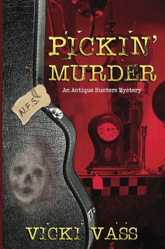 Stock image for Pickin' Murder: An Antique Hunters Mystery Book 2: An Antique Hunters Mystery Book 2 for sale by Discover Books