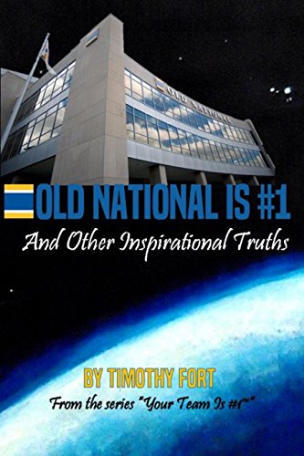 Stock image for Old National is #1: And Other Inspirational Truths for sale by THE SAINT BOOKSTORE
