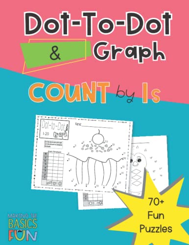 Stock image for Dot-To-Dot & Graph: Count By 1s for sale by GF Books, Inc.