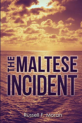 Imagen de archivo de The Maltese Incident: A Novel Of Time Travel (The Harry and Meg Series) a la venta por Lucky's Textbooks