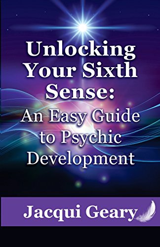 Imagen de archivo de Unlocking Your Sixth Sense: An Easy Guide to Psychic Development a la venta por WorldofBooks