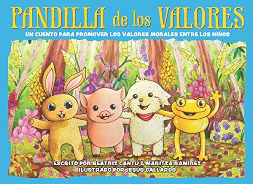 Imagen de archivo de La Pandilla de los Valores (Spanish Edition) a la venta por HPB Inc.