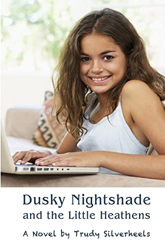 Beispielbild fr Dusky Nightshade and the Little Heathens zum Verkauf von Chiron Media