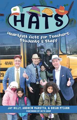 Beispielbild fr HATS: Heartfelt Acts for Teachers, Students, and Staff zum Verkauf von More Than Words