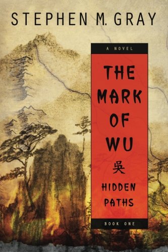 Beispielbild fr The Mark of Wu: Hidden Paths zum Verkauf von Books From California