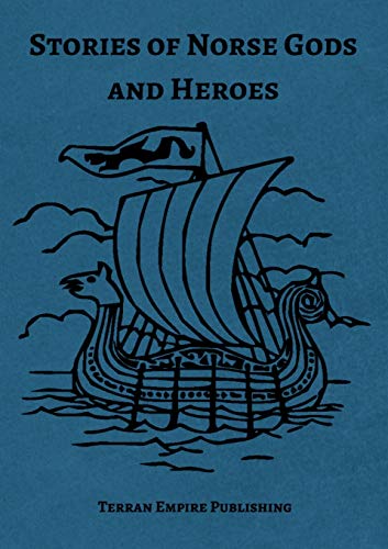 Beispielbild fr Stories of Norse Gods and Heroes zum Verkauf von Lucky's Textbooks