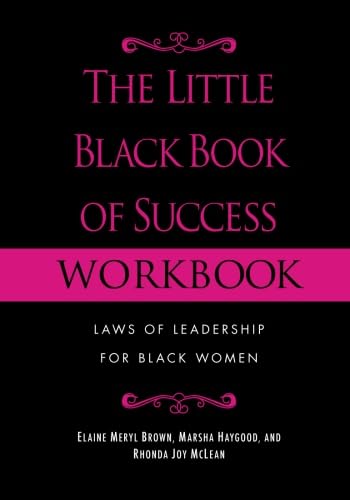 Stock image for The Little Black Book of Success Workbook: Laws of Leadership for Black Women for sale by Book Deals