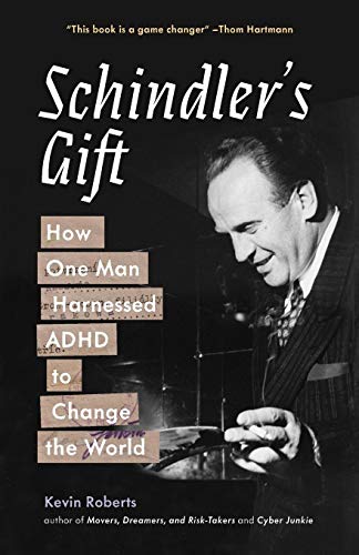 Beispielbild fr Schindler's Gift: How One Man Harnessed ADHD to Change the World zum Verkauf von AwesomeBooks