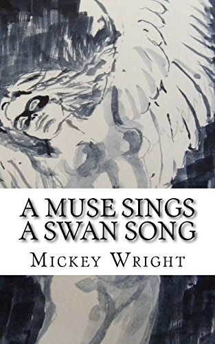 Stock image for A Muse Sings A Swan Song for sale by THE SAINT BOOKSTORE