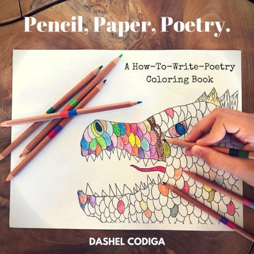 Imagen de archivo de Pencil, Paper, Poetry.: A How-To-Write-Poetry Coloring Book a la venta por Revaluation Books