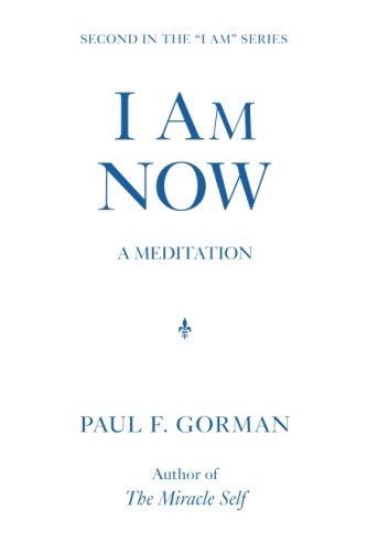Beispielbild fr I Am NOW (A Meditation) (The I Am Series, Band 2) zum Verkauf von medimops