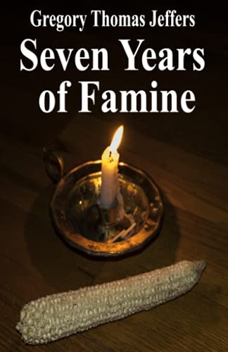 Beispielbild fr Seven Years of Famine zum Verkauf von SecondSale