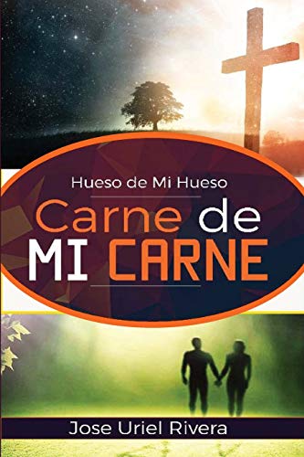 9780999033517: Hueso de Mi Hueso Carne de Mi Carne