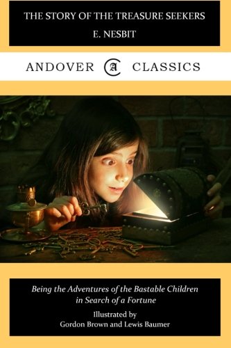Imagen de archivo de The Story of the Treasure Seekers: Volume 1 (Andover Classics) a la venta por Revaluation Books
