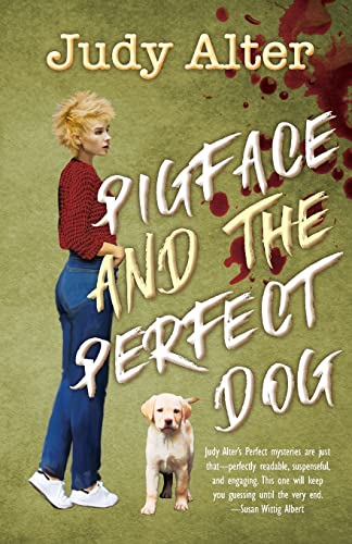 Imagen de archivo de PIgface and The Perfect Dog: An Oak Grove Mystery a la venta por ThriftBooks-Atlanta