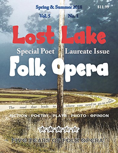 Beispielbild fr Lost Lake Folk Opera V5N1 (Lost Lake Folk Opera Literary Magazine) zum Verkauf von Lucky's Textbooks