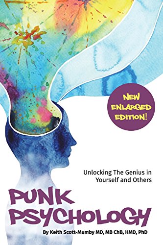 Imagen de archivo de Punk Psychology: Learn Secrets Of The Mind and Forever Solve The Problems of Negative Emotions, Bad Behaviors, Disempowering Thoughts and Dysfunctional Relationships a la venta por HPB-Emerald
