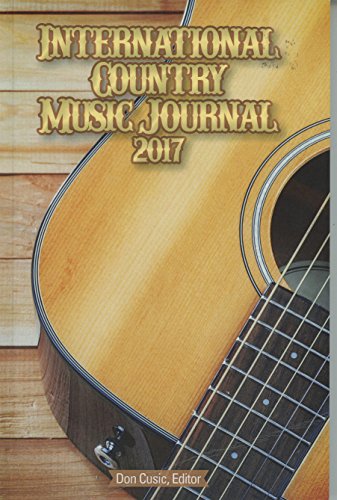 Imagen de archivo de International Country Music Journal 2017: Volume 5 a la venta por Revaluation Books