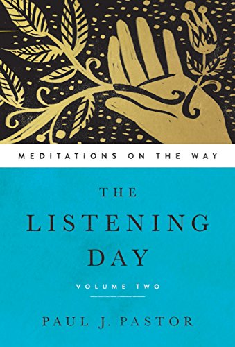 Imagen de archivo de The Listening Day: Meditations on the Way, Volume Two a la venta por ThriftBooks-Dallas