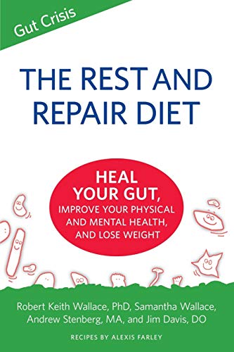 Beispielbild fr The Rest and Repair Diet: Heal Your Gut, Improve Your Physical and Mental Health, and Lose Weight zum Verkauf von Goodwill Books