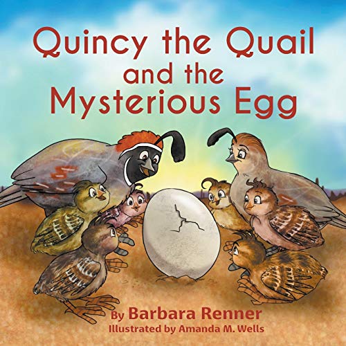 Beispielbild fr Quincy the Quail and the Mysterious Egg zum Verkauf von -OnTimeBooks-