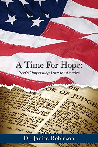 9780999075531: A Time for Hope: God's Outpouring Love for America