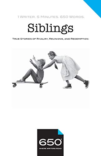 Imagen de archivo de 650 | Siblings: True Stories of Rivalry, Reunions, and Redemption a la venta por Lucky's Textbooks